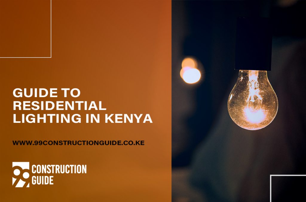 Guide to residential lighting in Kenya