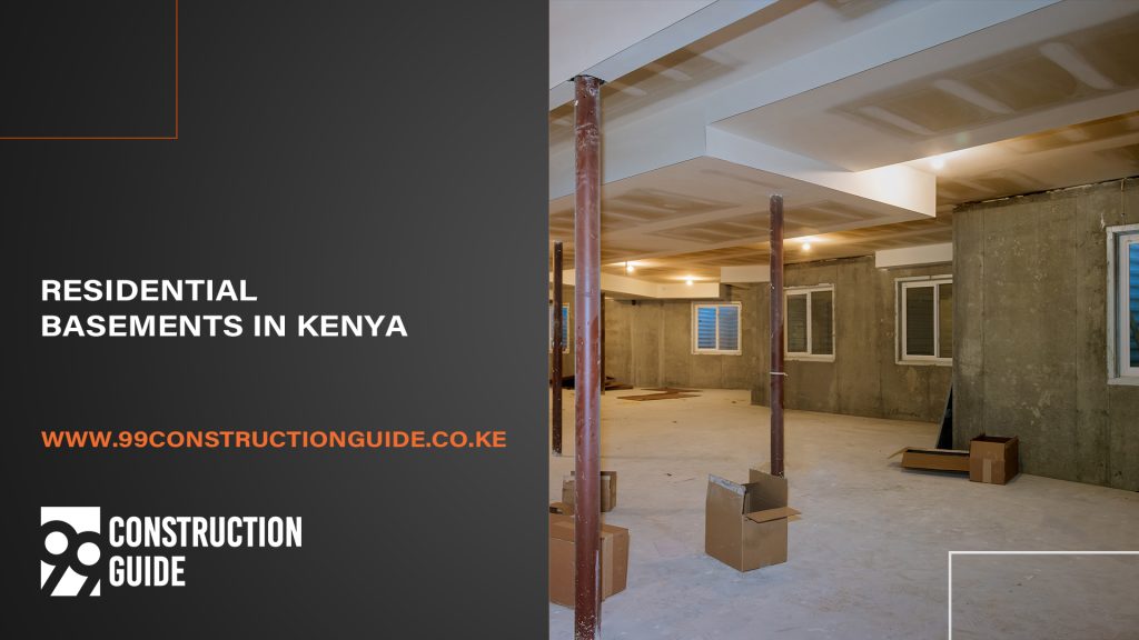 Residential basements in kenya