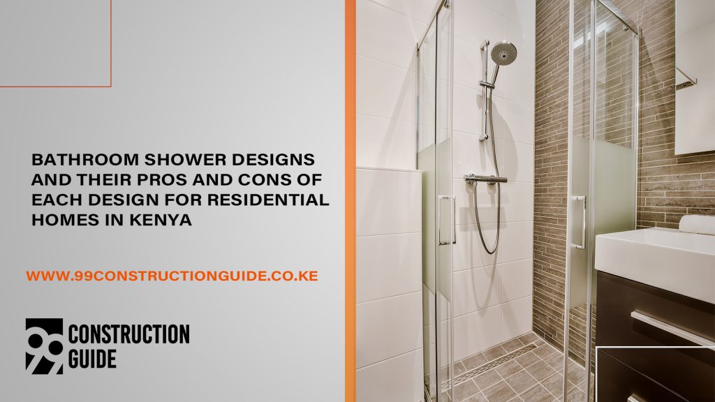 A Guide To Bathroom Shower Designs in Kenya