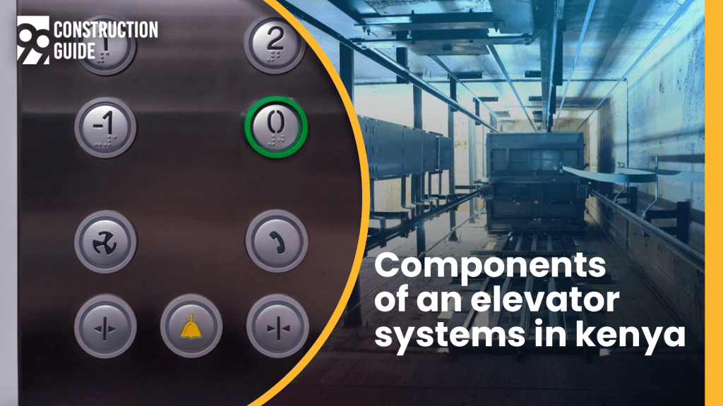 Components of an elevator system in Kenya